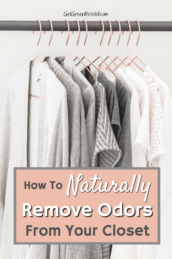 Best Ways to Deodorize a Closet Naturally - Get Green Be Well