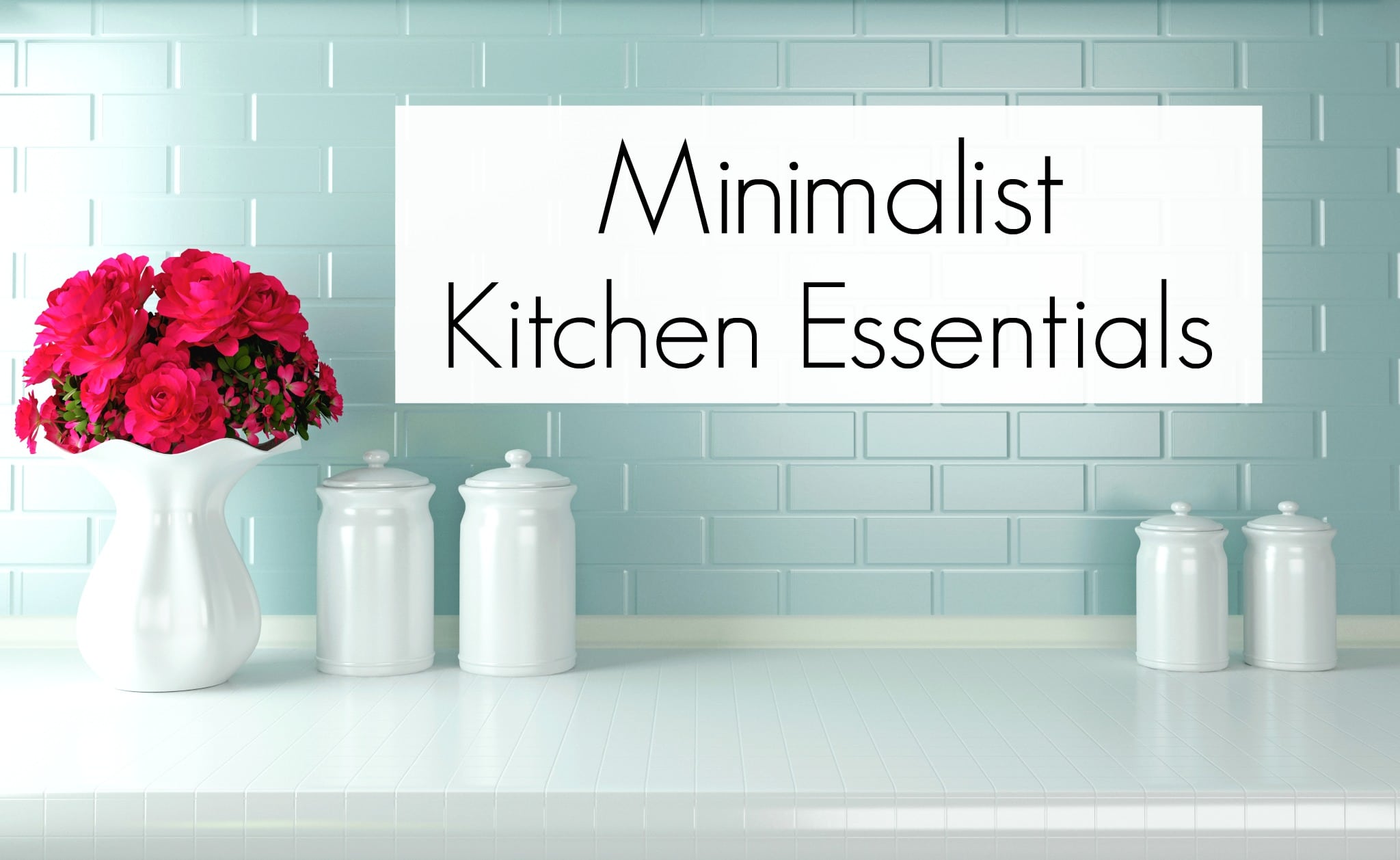 Minimalist Kitchen Essentials  Our 10 Favourite Basic Cooking